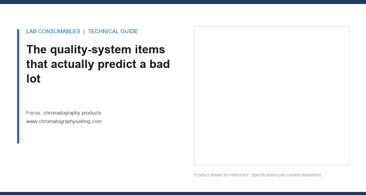The quality-system items that actually predict a bad lot
